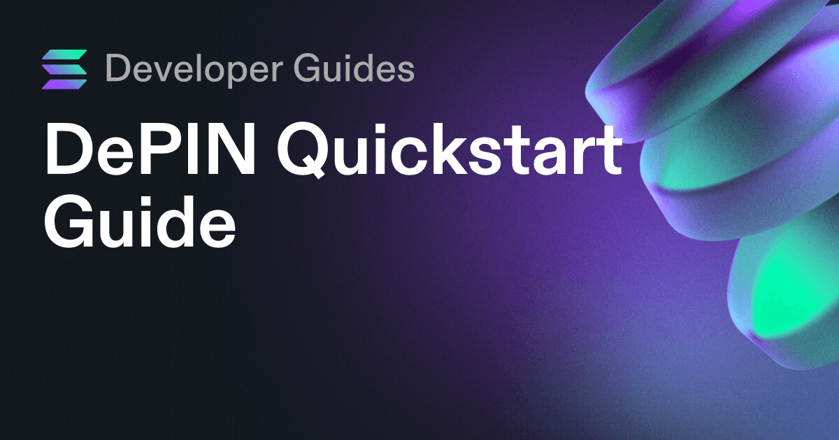 DePIN Quickstart Guide